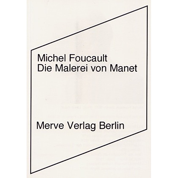 Die Malerei von Manet, Michel Foucault