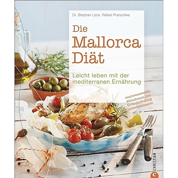 Die Mallorca-Diät, Stephan Lück, Rafael Pranschke