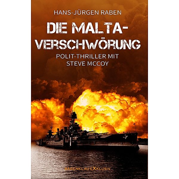 Die Malta-Verschwörung, Hans-Jürgen Raben