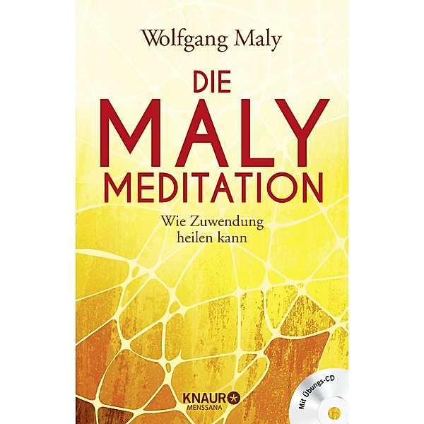 Die Maly-Meditation, m. Audio-CD, Wolfgang Maly