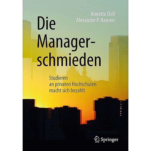 Die Managerschmieden, Annette Doll, Alexander P. Hansen