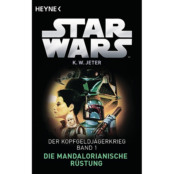 Die Mandalorianische Rüstung / Star Wars - Der Kopfgeldjägerkrieg Bd.1, Kevin Way Jeter
