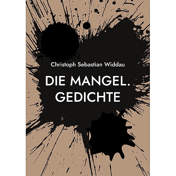 Die Mangel, Christoph Sebastian Widdau