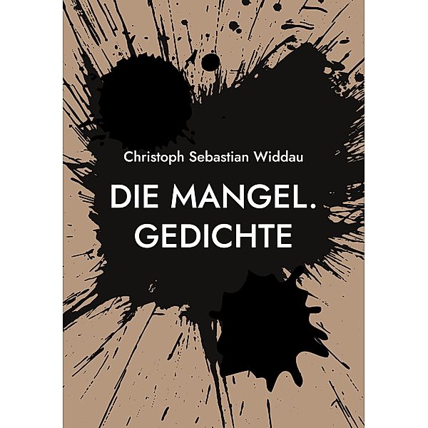 Die Mangel, Christoph Sebastian Widdau