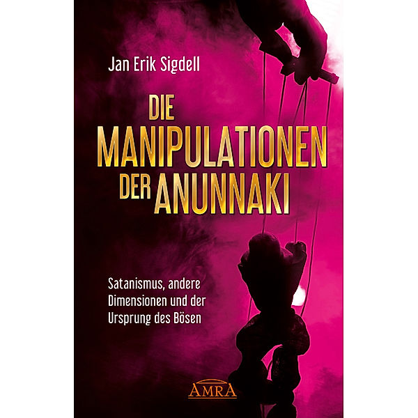 Die Manipulationen der Anunnaki, Jan Erik Sigdell