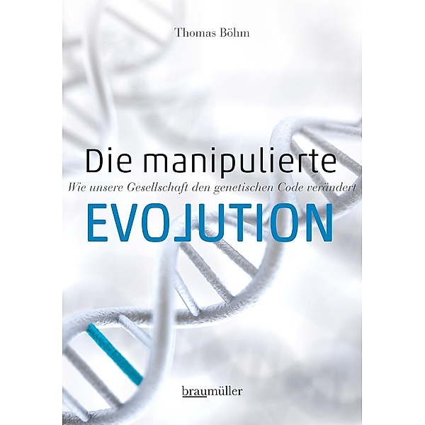 Die manipulierte Evolution, Thomas Böhm