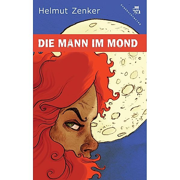 Die Mann im Mond / Minni Mann, Helmut Zenker
