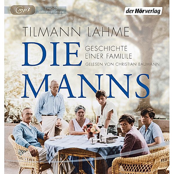 Die Manns, 2 MP3-CDs, Tilmann Lahme