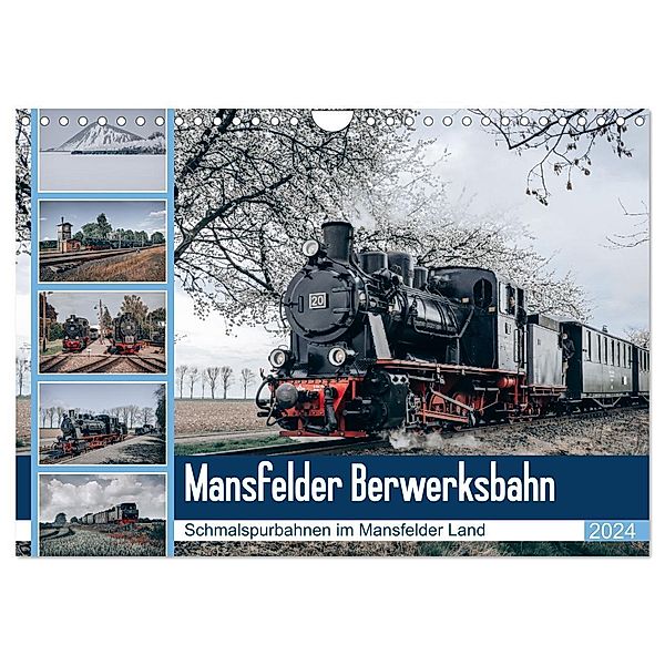Die Mansfelder Bergwerksbahn (Wandkalender 2024 DIN A4 quer), CALVENDO Monatskalender, Steffen Gierok ; Magik Artist Design