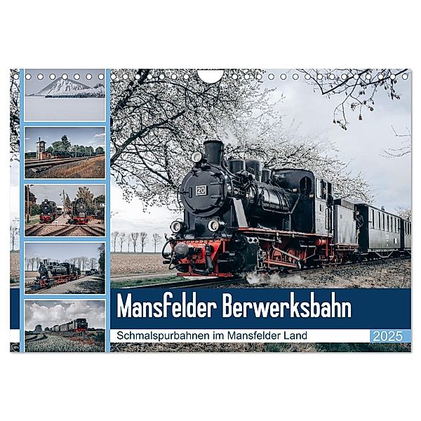 Die Mansfelder Bergwerksbahn (Wandkalender 2025 DIN A4 quer), CALVENDO Monatskalender, Calvendo, Steffen Gierok ; Magik Artist Design