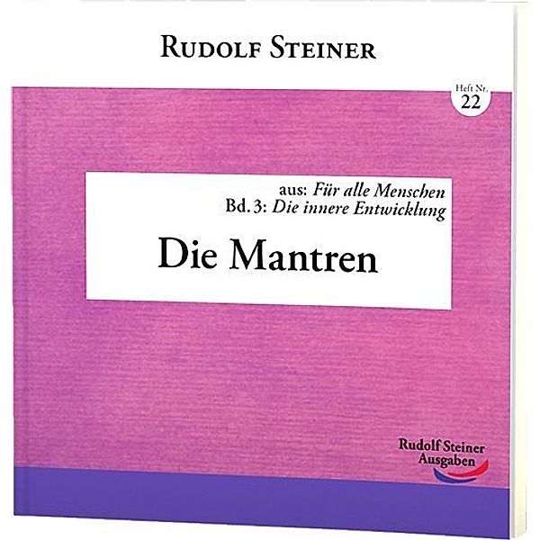 Die Mantren, Rudolf Steiner