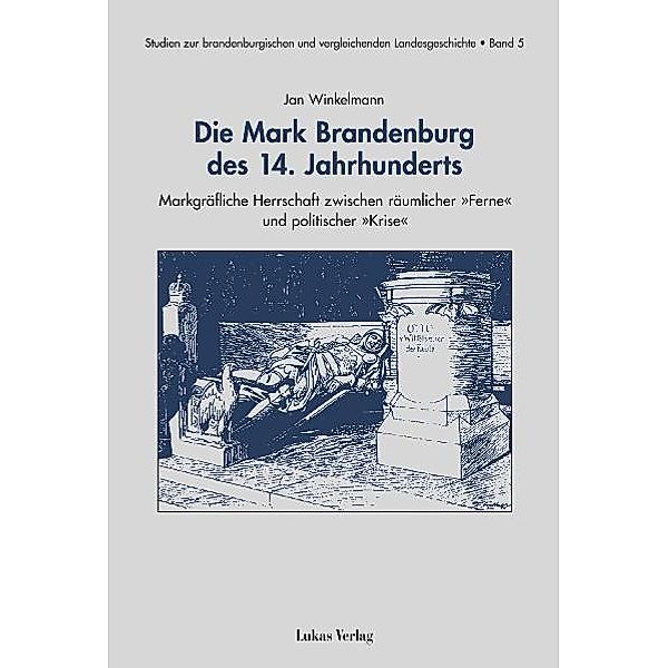 Die Mark Brandenburg des 14. Jahrhunderts, Jan Winkelmann