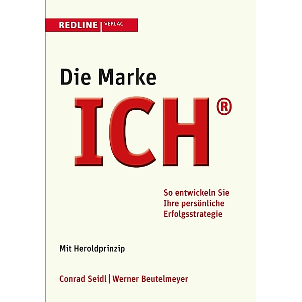 Die Marke ICH / Redline Wirtschaft, Werner Beutelmeyer
