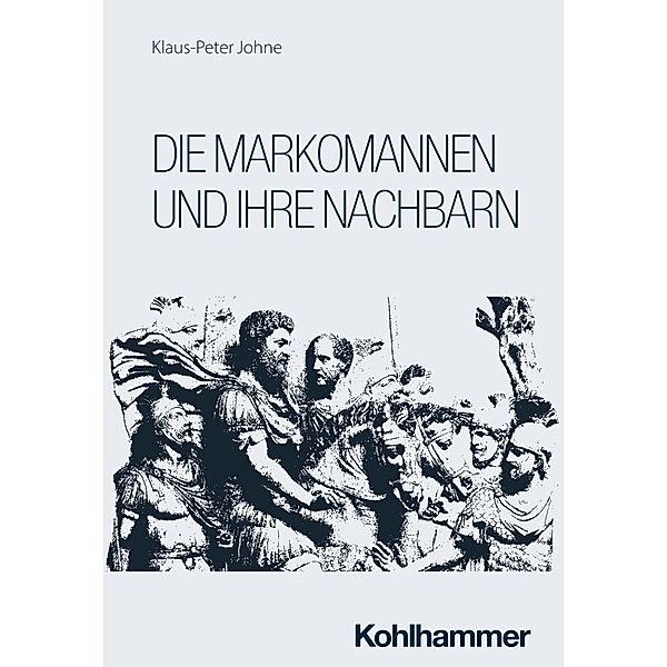 Die Markomannen und ihre Nachbarn, Klaus-Peter Johne