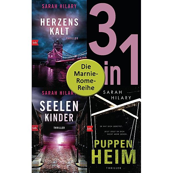 Die Marnie-Rome-Reihe Band 1-3: Herzenskalt / Seelenkinder / Puppenheim (3in1-Bundle), Sarah Hilary