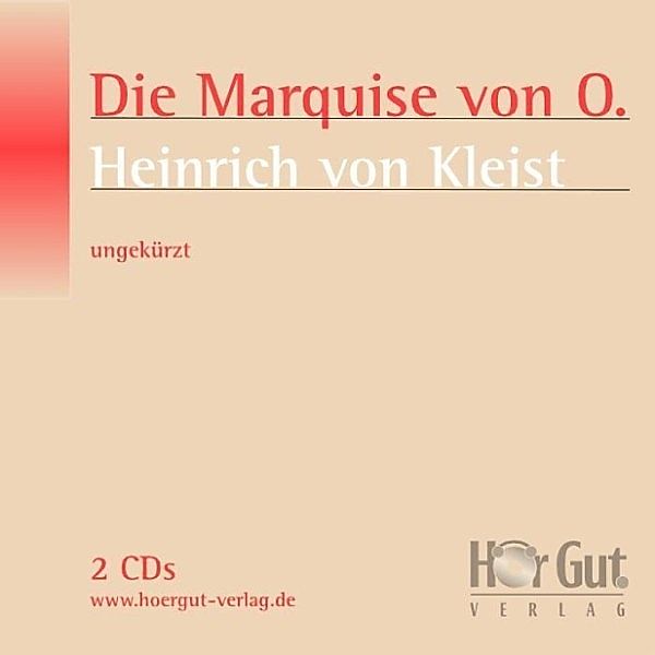 Die Marquise von O., Heinrich von Kleist
