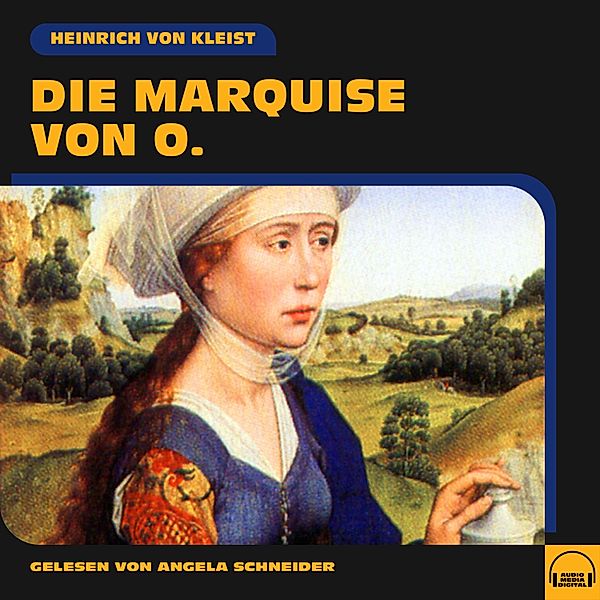 Die Marquise von O., Heinrich von Kleist