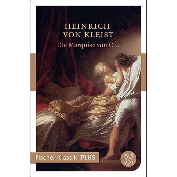 Die Marquise von O..., Heinrich von Kleist