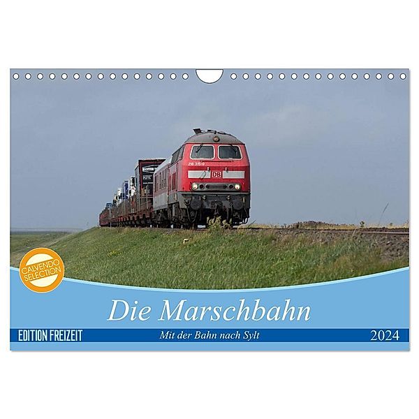 Die Marschbahn (Wandkalender 2024 DIN A4 quer), CALVENDO Monatskalender, Bahnblitze.de