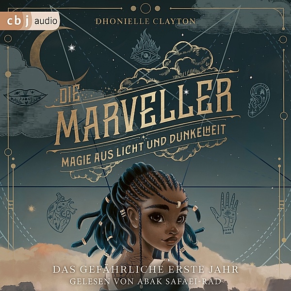 Die Marveller - 1 - Magie aus Licht und Dunkelheit - Das gefährliche erste Jahr, Dhonielle Clayton