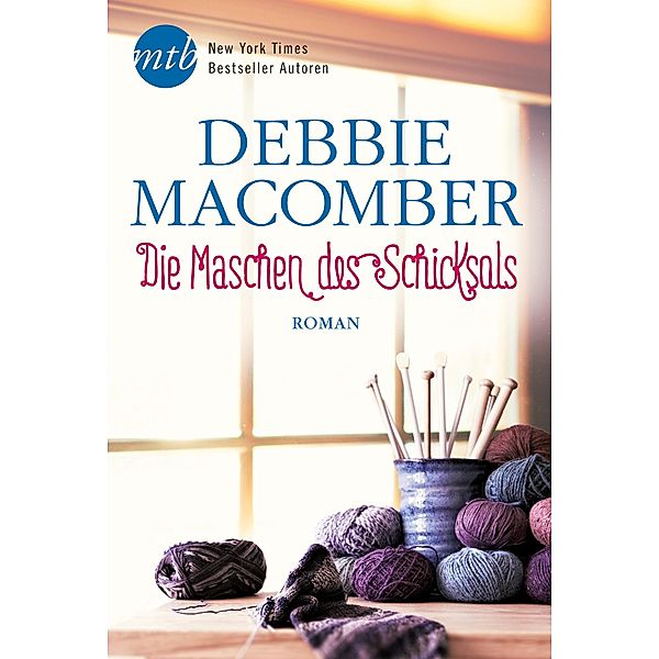 Die Maschen des Schicksals / Blossom Street Bd.2, Debbie Macomber