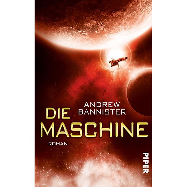 Die Maschine / Spin-Trilogie Bd.1, Andrew Bannister