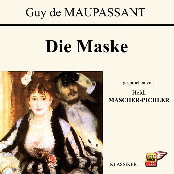 Die Maske, Guy de Maupassant