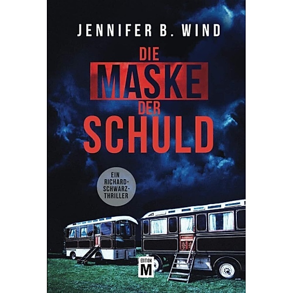 Die Maske der Schuld, Jennifer B. Wind