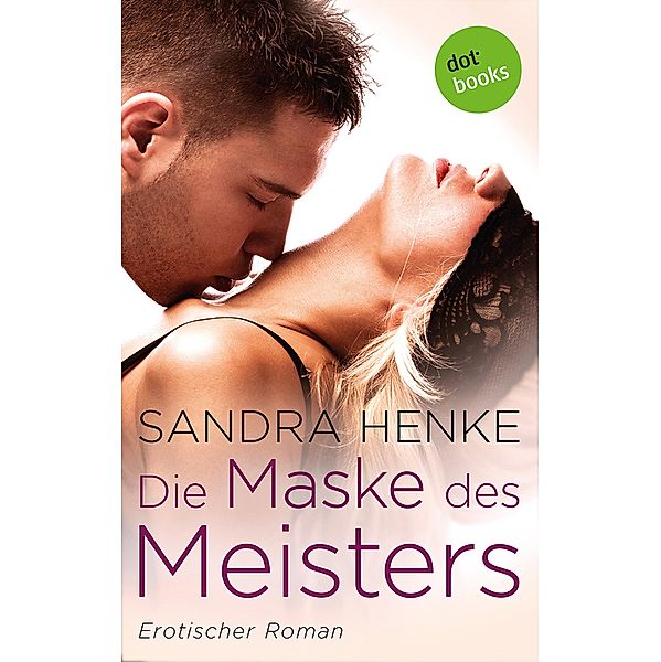 Die Maske des Meisters, Sandra Henke