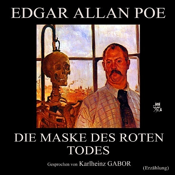Die Maske des roten Todes, Edgar Allan Poe