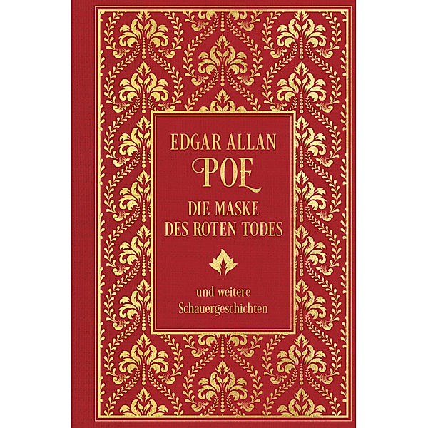 Die Maske des roten Todes und weitere Schauergeschichten, Edgar Allan Poe