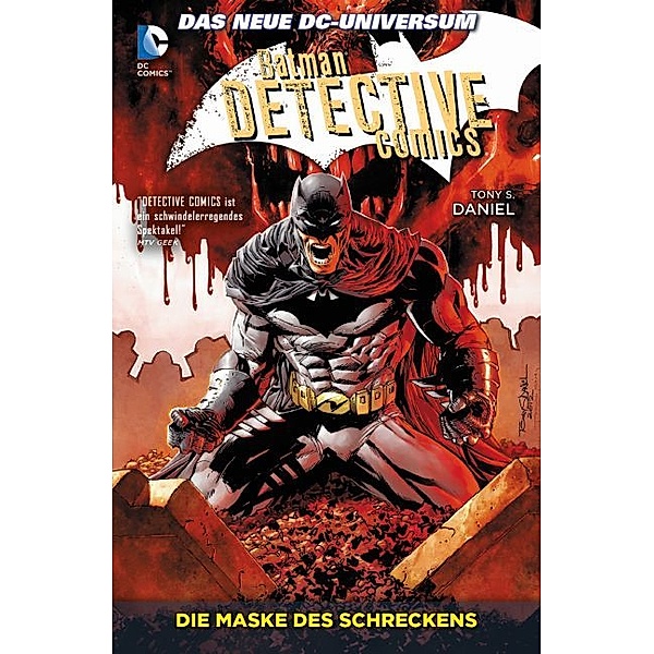 Die Maske des Schreckens / Batman - Detective Comics Bd.2, Tony S. Daniel, Gregg Hurwitz, James Tynion