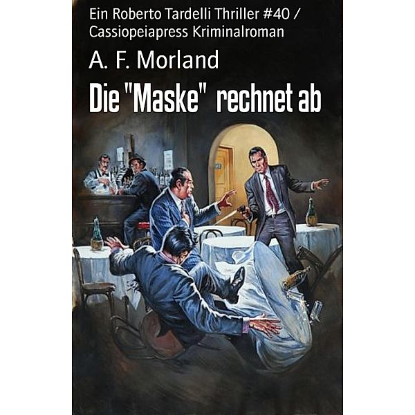 Die Maske  rechnet ab, A. F. Morland