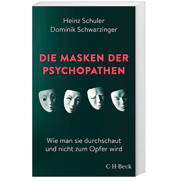 Die Masken der Psychopathen, Heinz Schuler, Dominik Schwarzinger