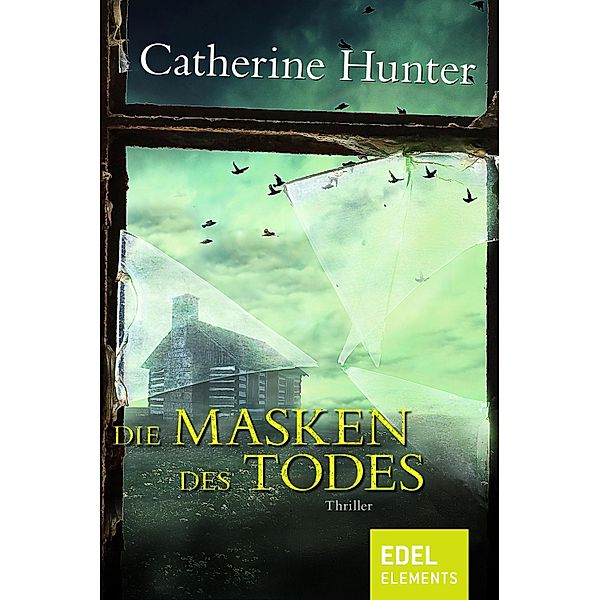 Die Masken des Todes, Catherine Hunter