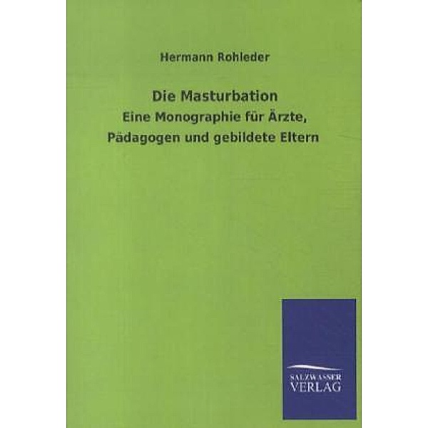 Die Masturbation, Hermann Rohleder