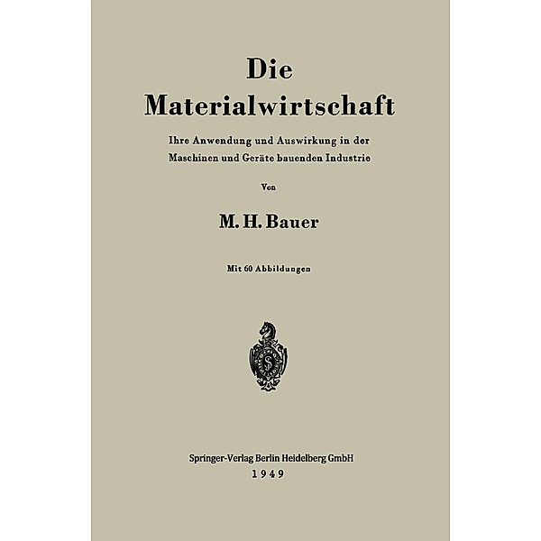 Die Materialwirtschaft, Max H. Bauer