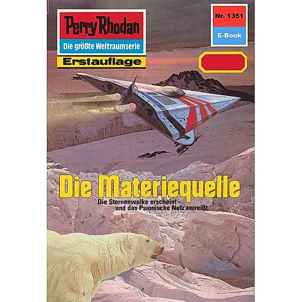Die Materiequelle (Heftroman) / Perry Rhodan-Zyklus Tarkan Bd.1351, H. G. Ewers