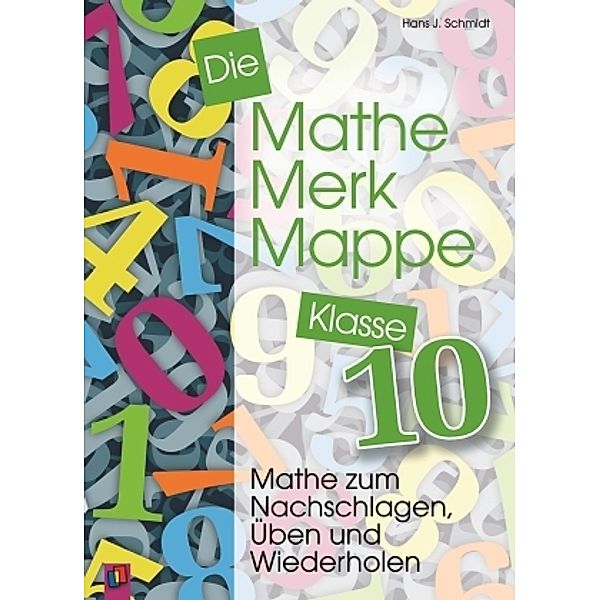 Die Mathe-Merk-Mappe Klasse 10, Hans J. Schmidt