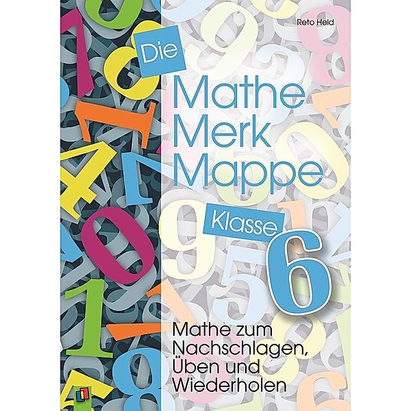 Die Mathe-Merk-Mappe Klasse 6, Reto Held