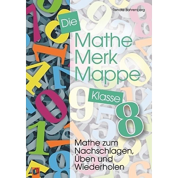 Die Mathe-Merk-Mappe Klasse 8, Renate Bahrenberg