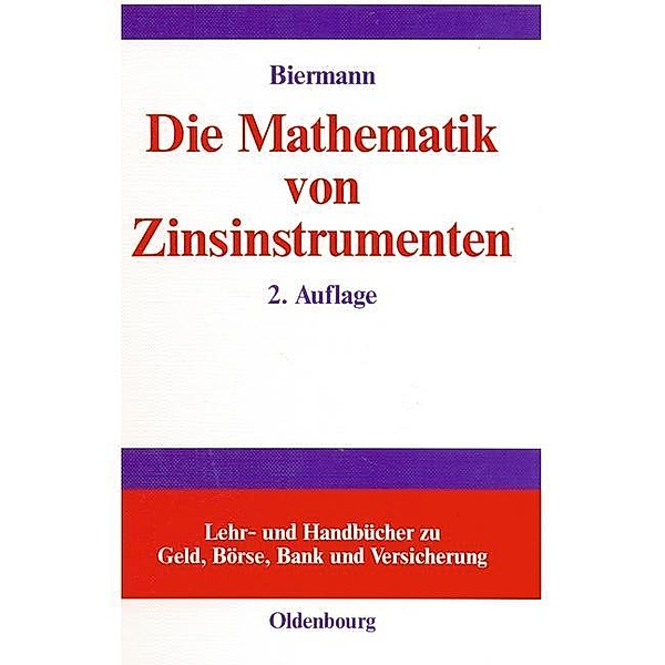 Die Mathematik von Zinsinstrumenten / Jahrbuch des Dokumentationsarchivs des österreichischen Widerstandes, Bernd Biermann
