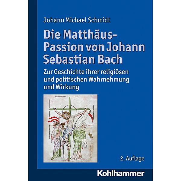 Die Matthäus-Passion von Johann Sebastian Bach, Johann Michael Schmidt