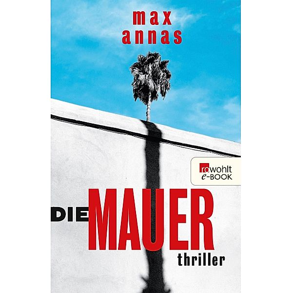 Die Mauer, Max Annas