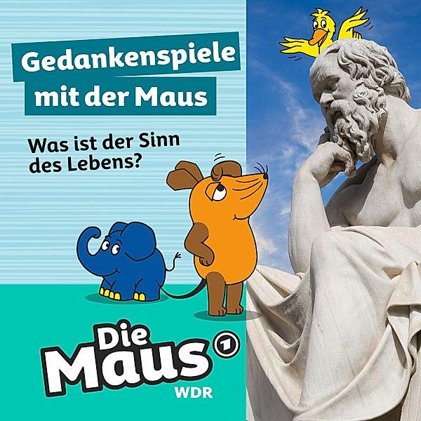 Die Maus - 1 - Was ist der Sinn des Lebens?, Die Maus