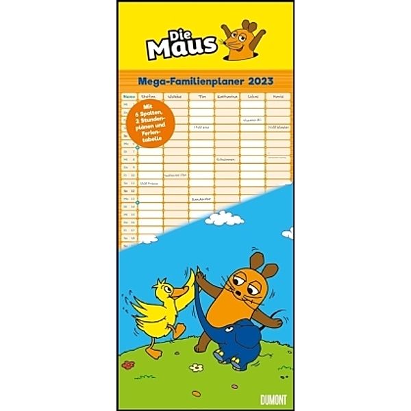 Die Maus 2023 - DUMONT Mega-Familienkalender mit 6 Spalten - Familienplaner mit 2 Stundenplänen und Ferientabelle - Hoch