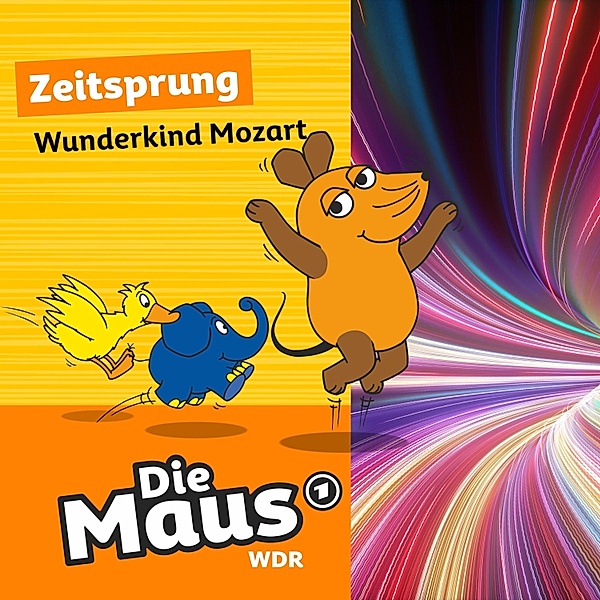 Die Maus - 5 - Wunderkind Mozart, Die Maus