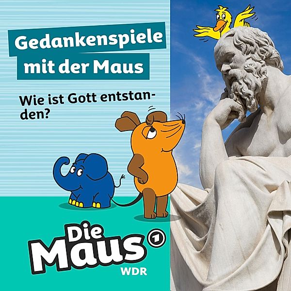 Die Maus - 7 - Wie ist Gott entstanden?, Die Maus