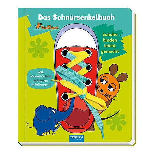 Die Maus Das Schnürsenkelbuch