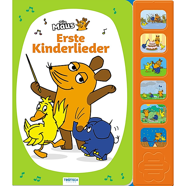 Die Maus / Trötsch Die Maus Soundbuch Erste Kinderlieder